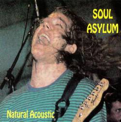 Soul Asylum : Natural Acoustic